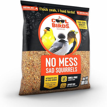 Cool Birds No Mess Sad Squirrels Hot Bird Seed – 10 lb. Spicy Shell-Free Blend with Peanuts, Sunflower Hearts & Chili Pepper Oil – No Waste, Squirrel-Resistant Bird Food for Outside Feeders